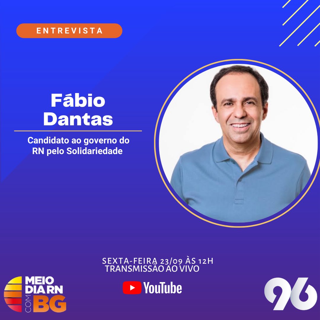 Entrevista de hoje será o Candidato ao governo do RN, Fábio Dantas do Solidariedade. 

▶️ Participe do programa através do WhatsApp do Meio-Dia RN: +55 84 99212-2276. 

Acompanhe o Meio-Dia RN no canal da 96 FM no YouTube ▶️ youtube.com/96fmnatal