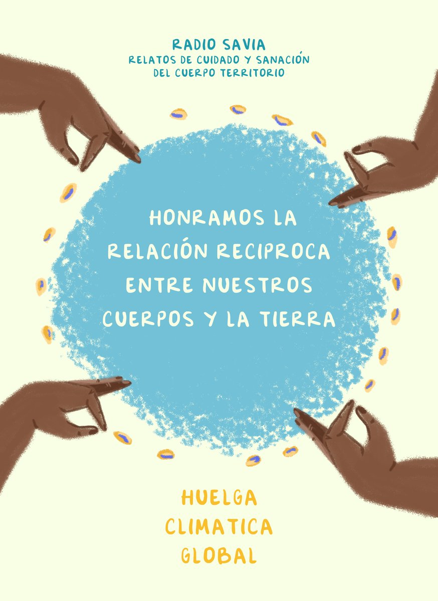 Honramos la relación reciproca entre nuestros cuerpos y la tierra.
#HuelgaClimática #GlobalClimateStrike