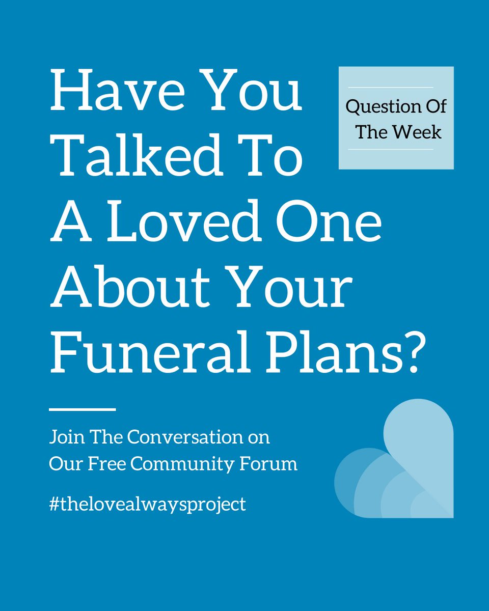 Don't leave your family with the challenging task of guessing what you would have wanted.

Share your thoughts about #preplanning in our community forum.

Join the conversation for free: lovealwaysproject.org/community/prep…

#thelovealwaysproject  #funeralplanning #deathawareness