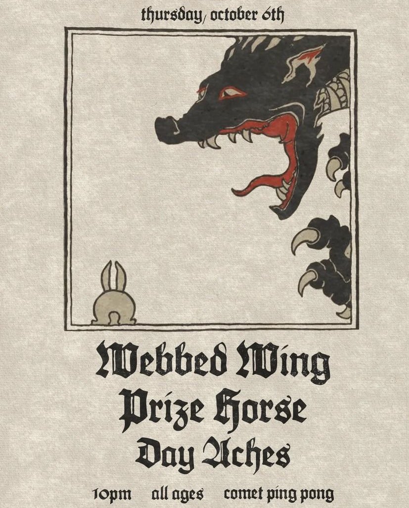 Guess we should actually start using this account. 10/6 <a href="/cometpingpong/">Comet Ping Pong</a> with <a href="/PrizeHorse/">Prize Horse</a> &amp; <a href="/webbedwing/">Webbed Wing</a> Doors are at 9!