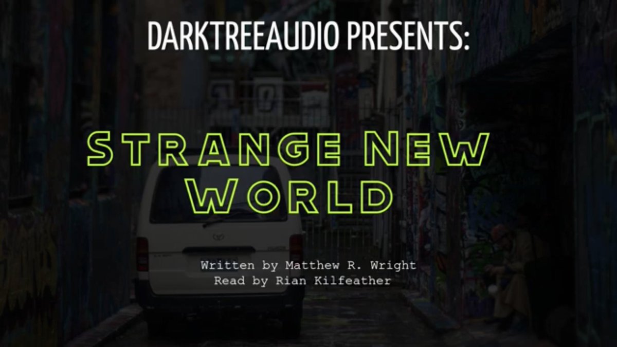 DarkTreeAudio's tweet photo. #Flash! Another #flashfiction Friday on the #darktreeaudio channel, another #newrelease. This tale is titled #strangenewworld and is read by the ridicously talented @rianbck_va. Give it a #listen and tell us what you think. https://t.co/YKkF3jl3DE https://t.co/nx2EgpgANG