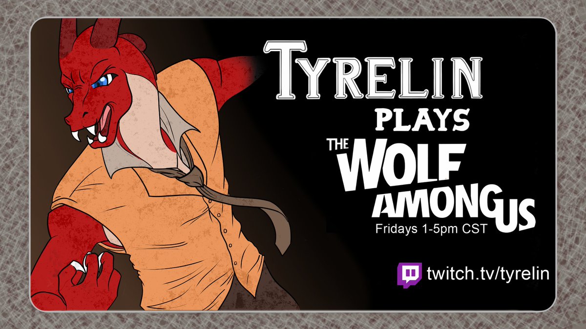 Tyrelin's tweet photo. Going live on #twitch with a new game! I'm playing The Wolf Among Us for the first time ever recommended by one my viewers to play. Starting in the few minutes! Come find me at https://t.co/HkJ27Nva3R! Another brilliant piece of artwork done by the talented @LexaileB https://t.co/43lqH1s62T