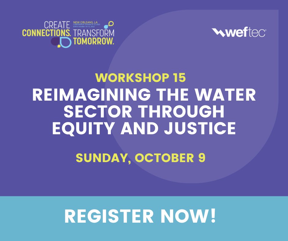 Join this #WEFTEC workshop to grow your understanding of #waterequity and learn how the #water sector can use innovative approaches &amp; partnerships to maximize community benefits. Register today and you may be eligible to earn continuing education credits: ow.ly/A4Iu50KRmru