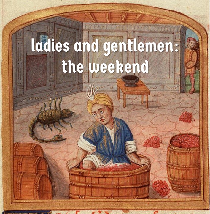 MemesMedieval's tweet photo. Ladies and gentlemen: the #weekend. #medieval #memes #medievalmemes #medievaltwitter #wine #medievalweekend 1/2 https://t.co/JOw7XKPlHP