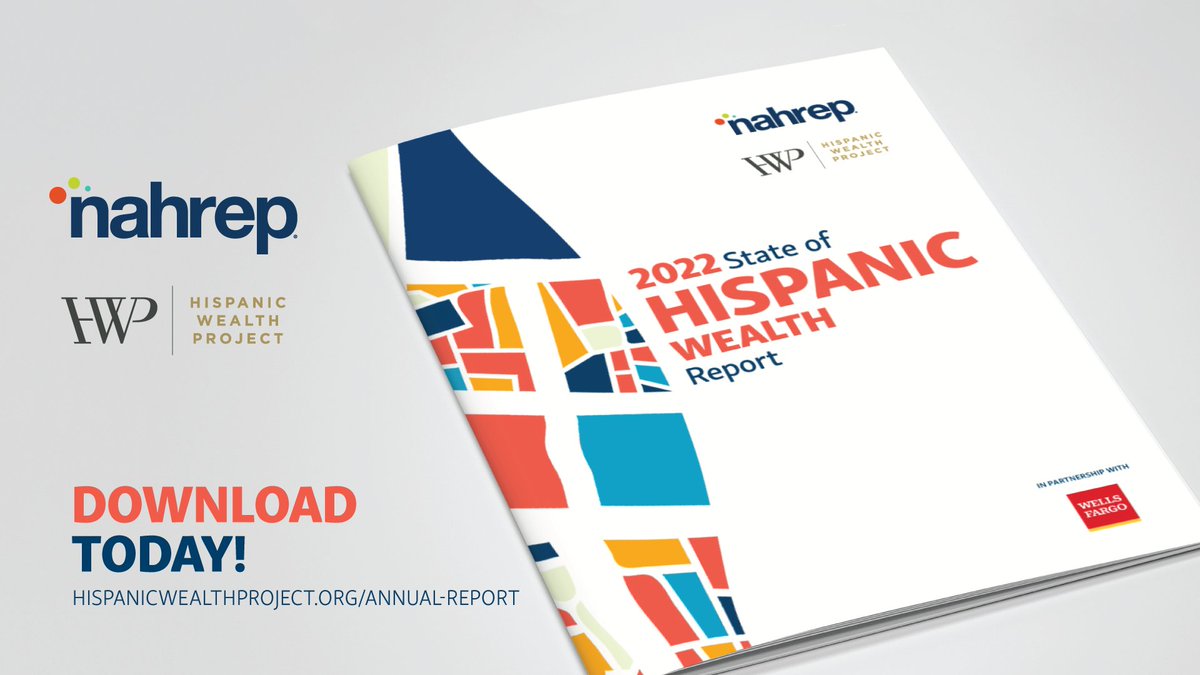 Just released: the 2022 State of Hispanic Wealth Report in partnership with <a href="/WellsFargo/">Wells Fargo</a> is now available for download on the Hispanic Wealth Project website! bit.ly/w1a0  
#shwr #wealthcreation #wealthmindset #industryreport #latinos #nahrep