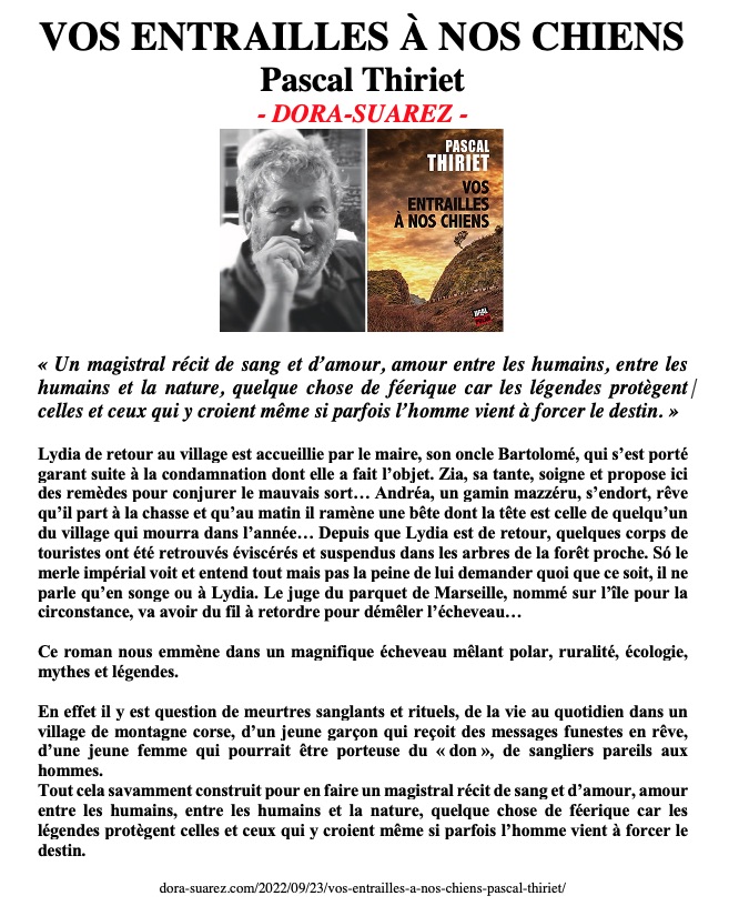 JimmyGallier's tweet image. VOS ENTRAILLES À NOS CHIENS de PASCAL #THIRIET par #DORA-SUAREZ :

« Un magistral récit de #sang et d’amour, #amour entre les #humains, entre les humains et la #nature, quelque chose de féerique car les #légendes protègent celles et ceux qui y croient 
polar.jigal.com/?&amp;amp;c=1&amp;amp;m=0&amp;amp;l=1&amp;amp;…