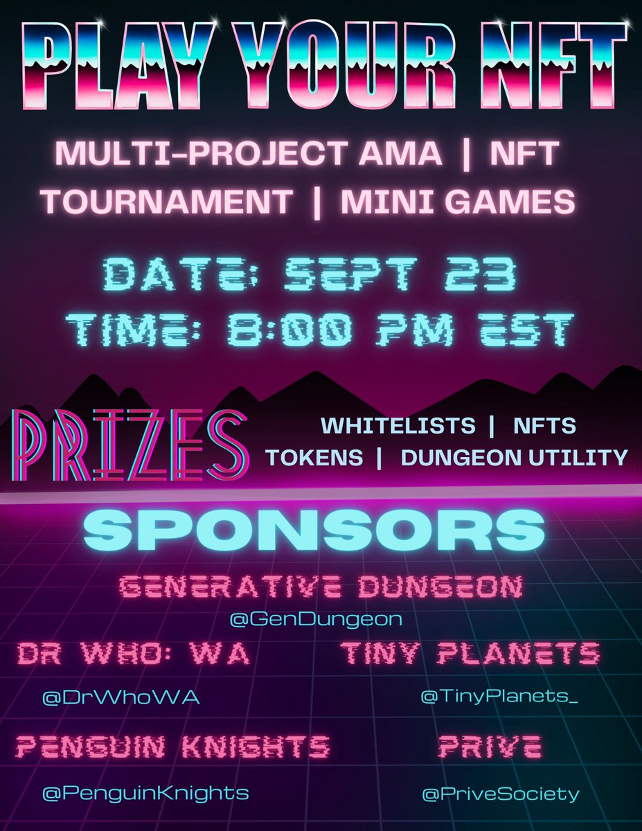 PlayYourNFTs's tweet photo. 🔥Join us today for our Tournament/ Multi-project AMA! 🔥

 #NFT prizes, #WL and #Tokens for players and listeners! 🎉

Sponsors:
@GenDungeon 
@DoctorWhoWA
@privesociete
@tinyplanets_ 
@penguinknights 

👉 Join  https://t.co/7uJkUWJrk1

#NFTGiveaway #nftgames #wlgiveaaway #gaming https://t.co/nEqP3g6seO