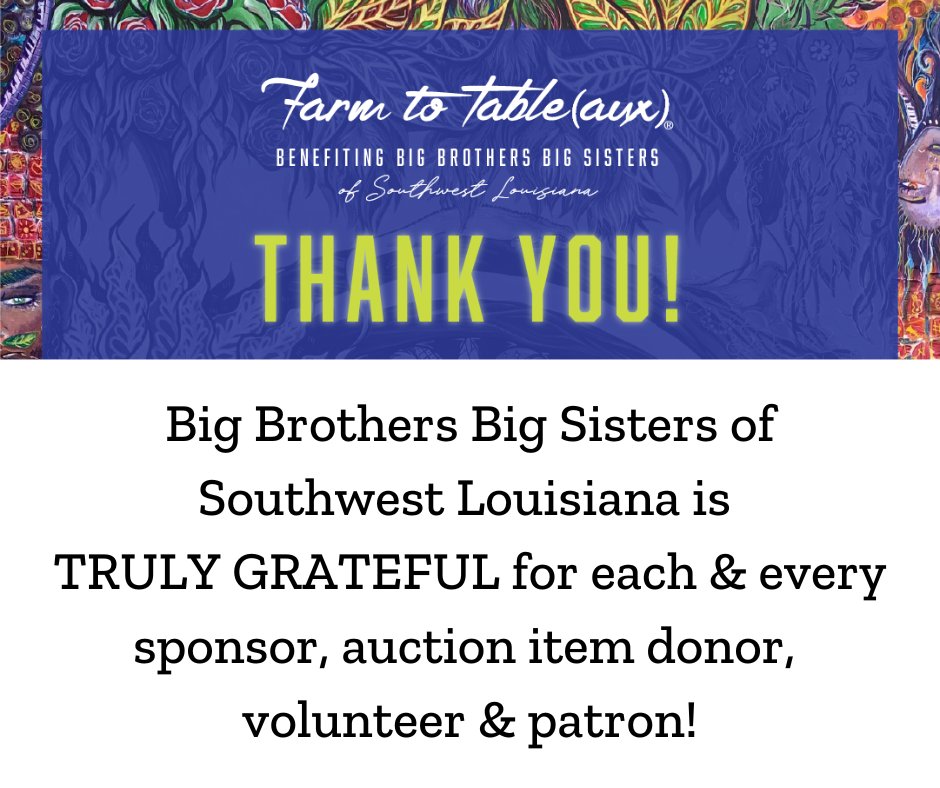 bbbsofswla's tweet photo. We can't thank you all enough for making #farmtotableauxLakeCharles a HUGE success! Because of you, our present &amp; future Littles will continue to benefit from our mentoring programs &amp; we'll continue to #DefendThePotential of EVERY child in #SWLA! #BigThanks #BiggerTogether https://t.co/kptq3KUb7i