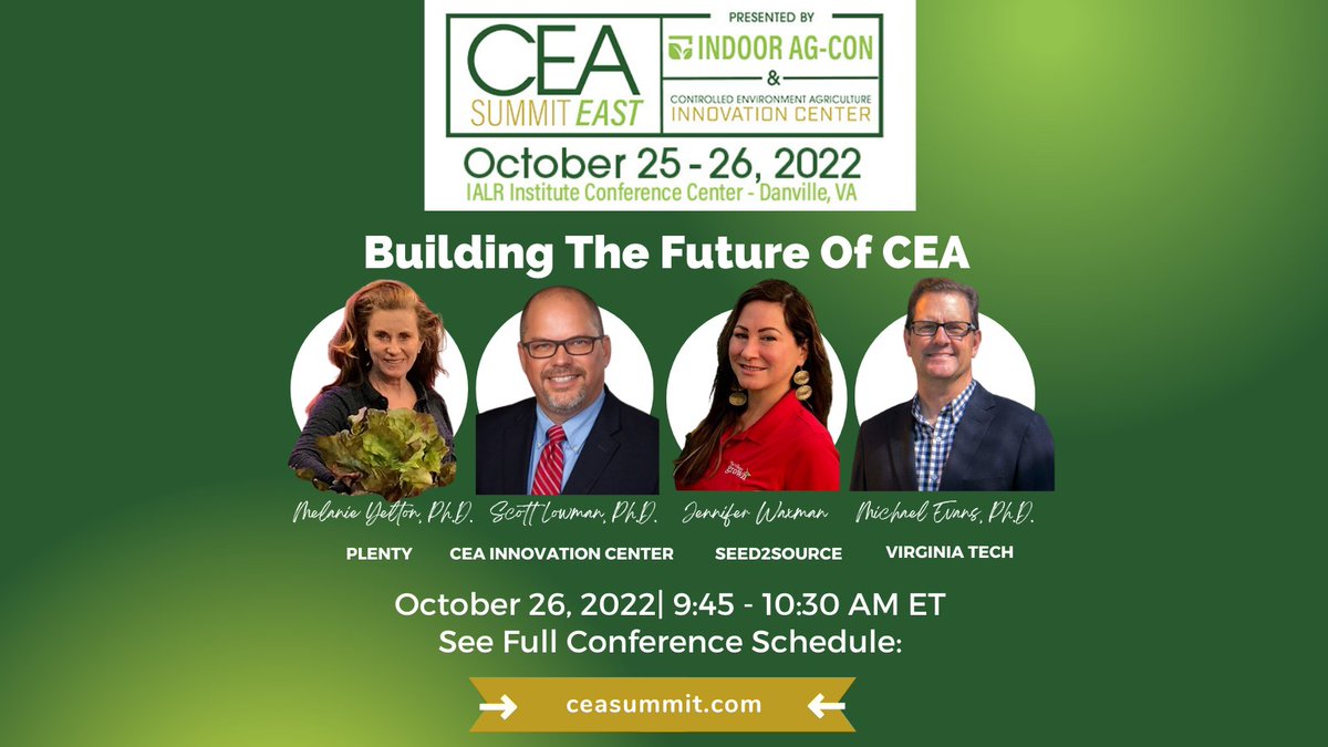 indooragcon's tweet image. Join our #CEASummitEast panelists from @plenty @Seed2Source @VTCals &amp;amp; #ControlledEnvironmentAgriculture Innovation Center (project of @VTCals @VT_VSAREC &amp;amp; @IALR )as they explore power of partnership in driving  successful future of CEA. See full schedule -www.ceasummit.com
