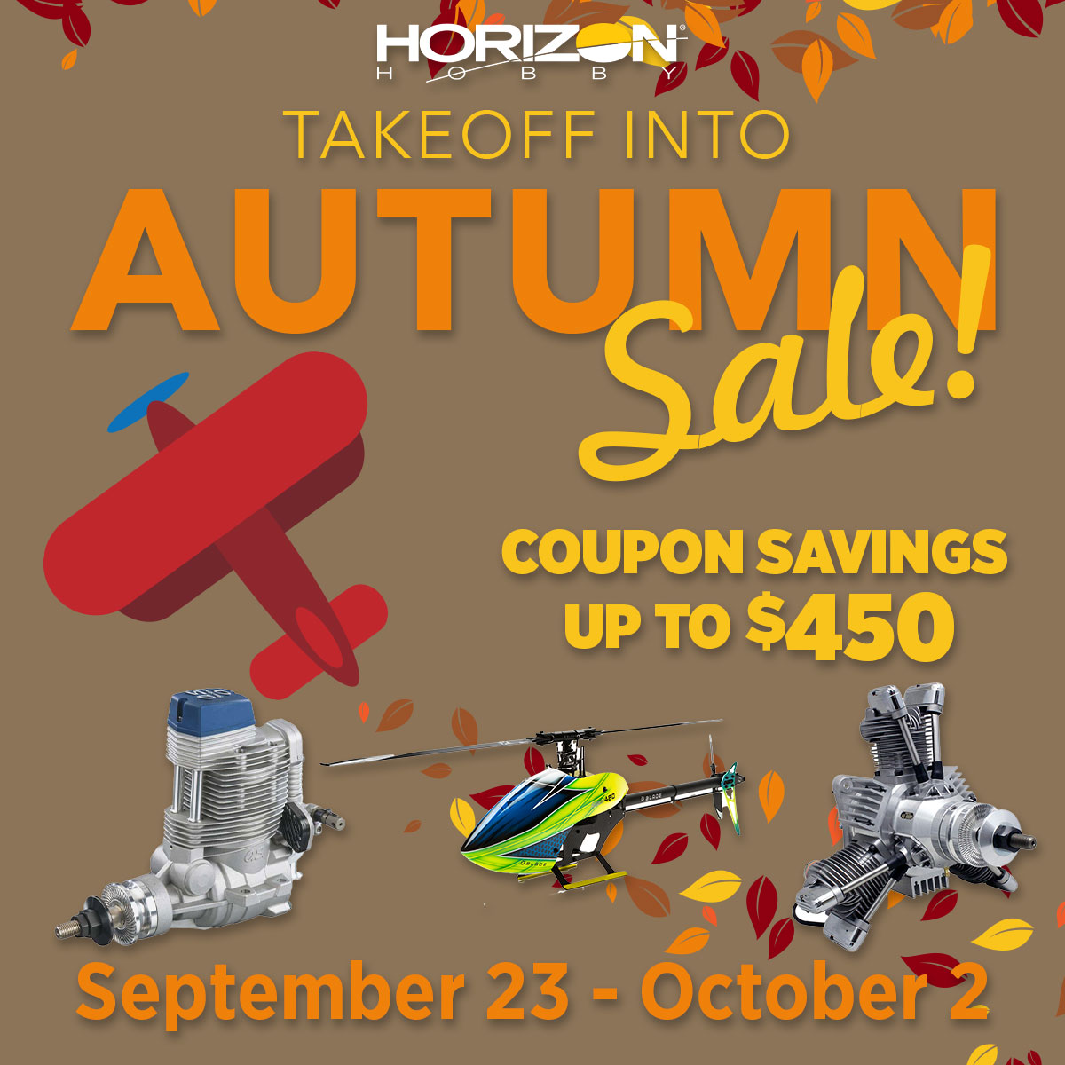 Horizon_Hobby's tweet photo. Save up to $450 on popular helicopters, aircraft engines, and accessories! https://t.co/pFZNa5ygXU for the full list of deals and in-store coupons!
·
Sept 23 - Oct 2, 2022 while supplies last!
·
#HorizonHobby #BladeHelis #SaitoEngines #OSEngines #DLEengines #RC #shoplocal https://t.co/68qB87Hayh