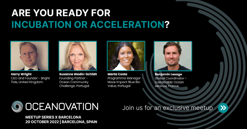 oceanovation's tweet photo. How do you know if your #startup is ready for #incubation or #acceleration? Find out from industry experts:
Harry Wright / @Bright_TideUK
@SchildtWedin / @OCC_global 
Marta Costa / Maze Impact &amp; @BlueBioValue 
@BenjaminThewise / @SOAlliance 

Join them in Barcelona on 20 October!