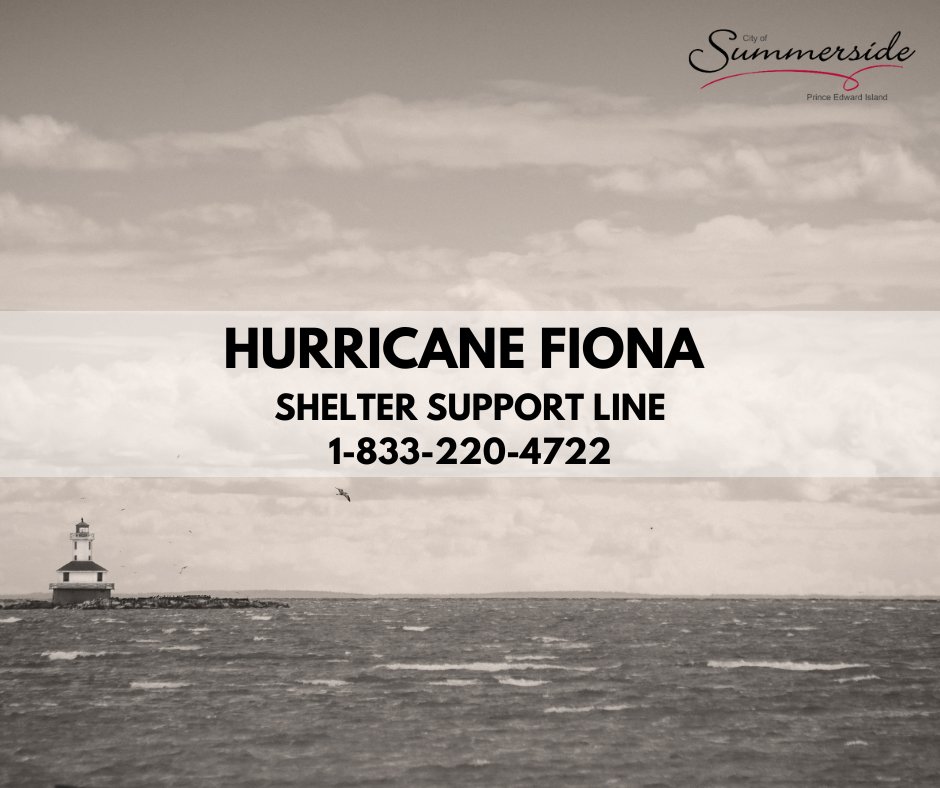 summersidePEI's tweet photo. The shelter support line has already been supporting Summerside residents whom are struggling with housing for Hurricane Fiona. If you are or know someone who is in need of shelter during the hurricane, we urge you to call the shelter support line at 1-833-220-4722.

#Summerside https://t.co/HIMoq7BGxR