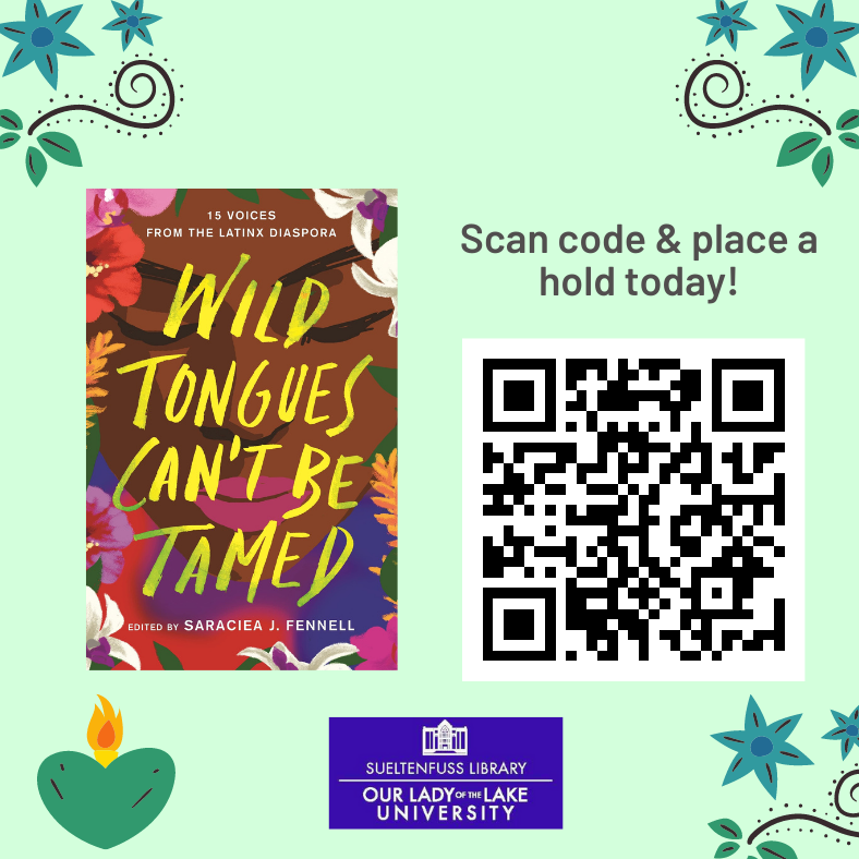 OLLUlibrary's tweet photo. Celebrate Hispanic Heritage Month with the OLLU Library by checking out Wild Tongues Can't Be Tamed edited by @Sj_Fennell .

@OLLUnivSATX @ollu_eng_dept @MFD_Writing @ollumcnair https://t.co/eYq8M1oFnN