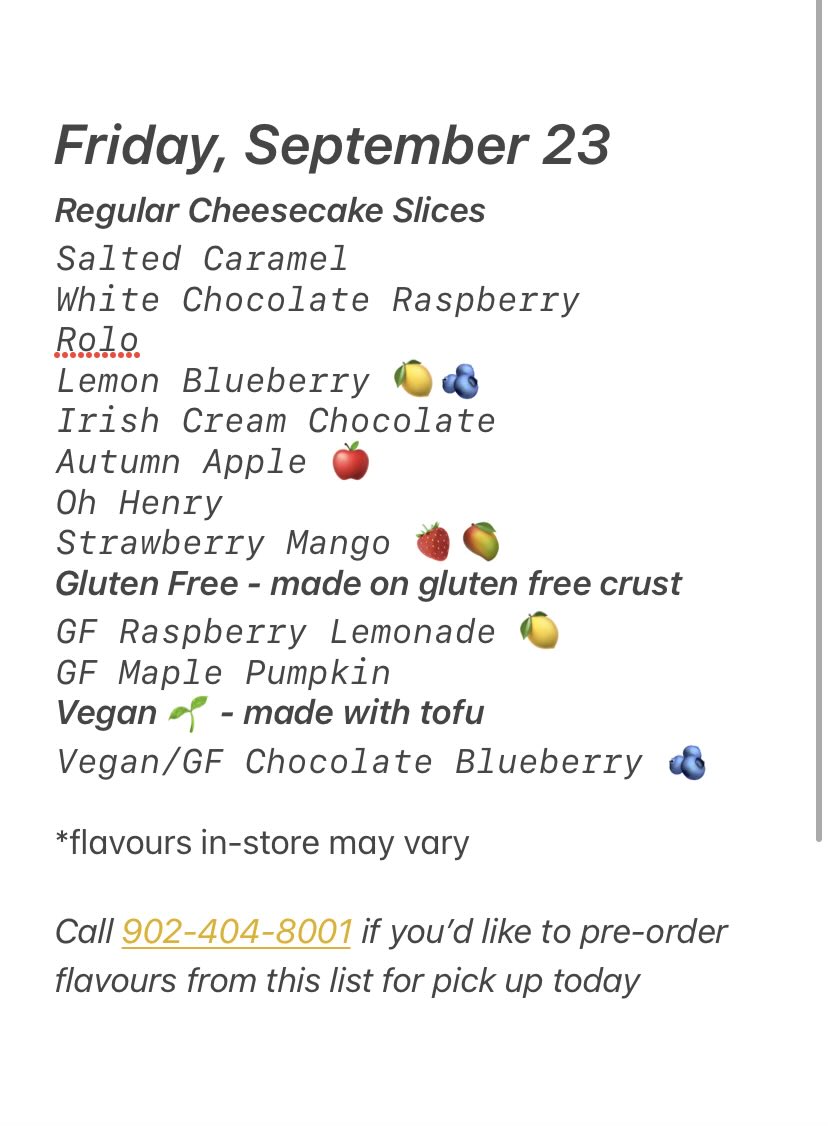 Here’s our list for the day. We will be here until 10pm weather permitting. Closed tomorrow due to Fiona.