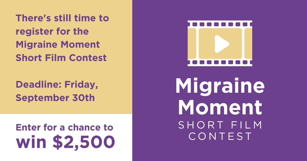You could win $2,500 by using your creativity to make a video promoting migraine education, advocacy and awareness. All experience levels are welcome and you do not need to have migraine to enter. Submit your video by September 30 for a chance to win: info.americanmigrainefoundation.com/mmsfc