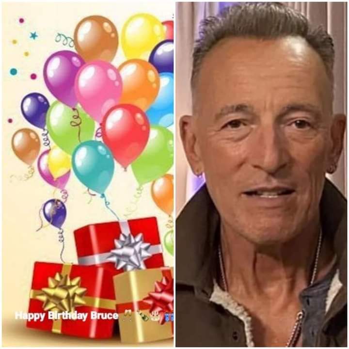 Happy Birthday Bruce Springsteen.  New Age 73. My best Wishes for you.  Greetings from Germany  