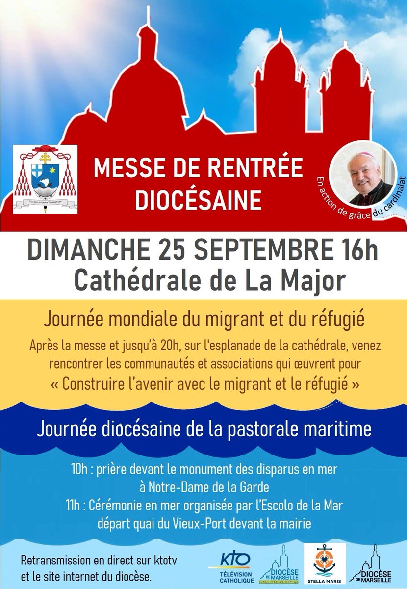 Dimanche 25/09 à 16h à la Major  : messe de rentrée diocésaine et d’action de grâce pour le cardinalat de Monseigneur Jean-Marc Aveline. Il n’y aura pas d’accueil, d’adoration, ou de messe à la Basilique Notre Dame de la Garde. Nous vous invitons à venir nombreux à la Cathédrale.