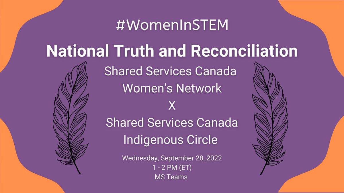 We are pleased to announce that our #WomenInSTEM meet ups are back! We will be collaborating with SSC’s Indigenous Circle in commemoration of the National Day of Truth and Reconciliation. Join us on September 28th from 1 – 2 PM (ET). DM us if you would like to join.