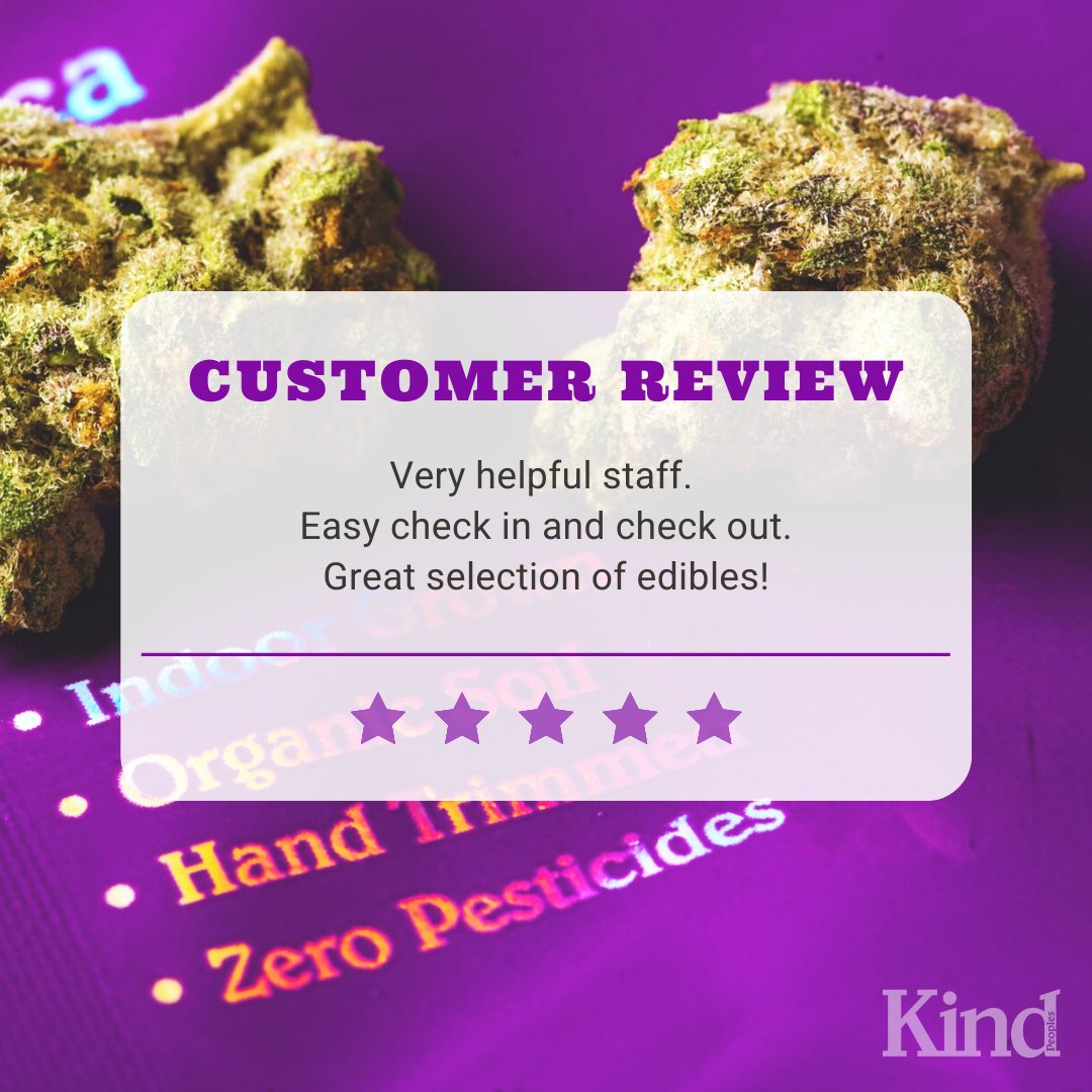 Reviews like this mean the 🌎 to us!

Leave us a 👍 on Facebook and a Google review next time you visit one of our locations — we'd love to hear from you.

#KindPeoplesSantaCruz #FindYourKind #420Community #ElevateYourself #CustomerReview #HappyCustomer #5StarReview #FiveStars