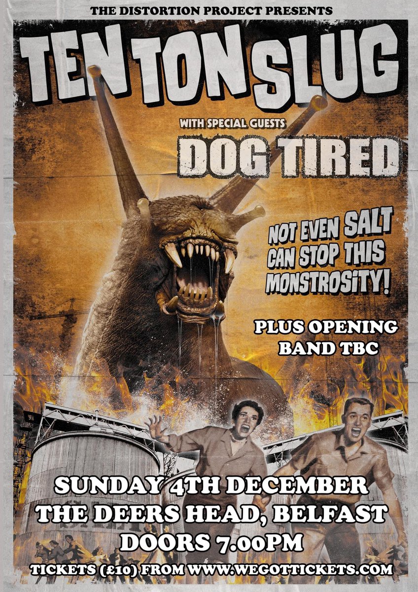 Ten Ton Slug & Dog Tired will bring the heft to The Deer's Head on Sun 4th Dec 2022. Opening bands TBC. Doors 7pm Poster artwork by Andy Pilkington at Very Metal Art 🎟Ticket link (£10 + bf): wegottickets.com/event/558444