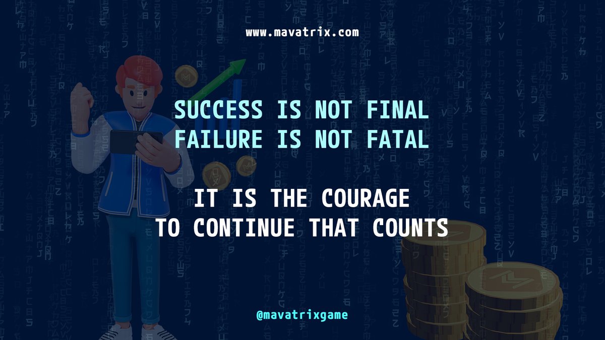 Success is not final; Failure is not fatal; It is the courage to continue that counts.

Welcome to the weekend!
Let us know how are you doing!

Make sure to check our website and roadmap!
mavatrix.com

#nft #crypto #cryptocurrency #eth #btc #bnb #nftcommunity