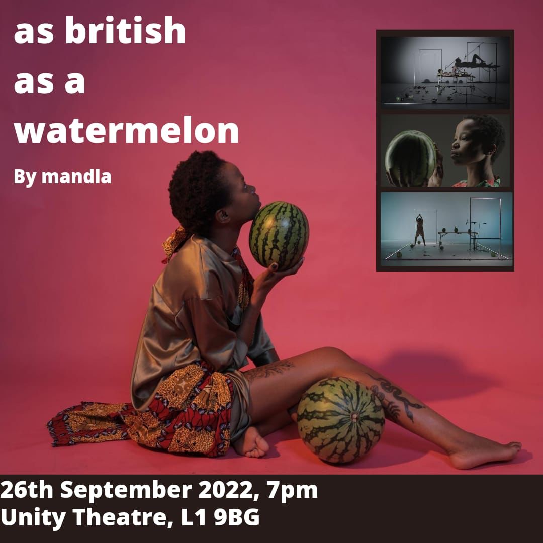 🍉 BlackFest 2022 - 'as british as a watermelon' at Unity Theatre - 26/09 🍉 Freelance Creative Pool discounts available - contact @unitytheatre for deets. Don't miss incredible Zimbabwean performer @mandla_ndla for this exploration of childhood and migration memories. (1/2)