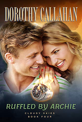 Download# Ruffled by Archie (CLOUDY SKIES Book 4) by Dorothy Callahan ...