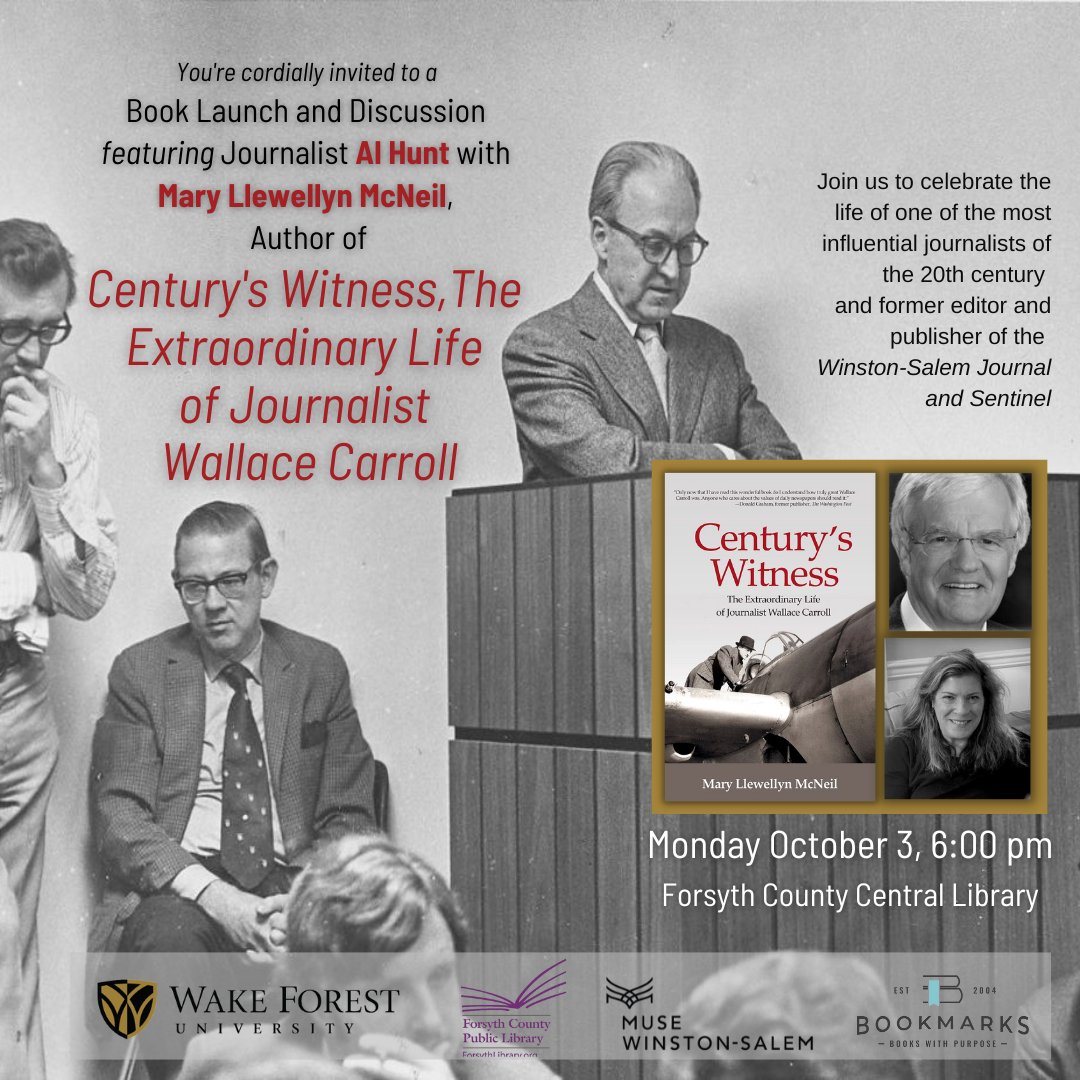 Don't miss tonight's event about Wallace Carroll and Century's Witness. See you at 6:00 at @FCPublicLibrary with me, Al Hunt, @BookmarksNC, @MUSE_WSNC, and @WakeForest. Can't wait!
#bookevent #authorevent #booktour https://t.co/3ckekR4l2D