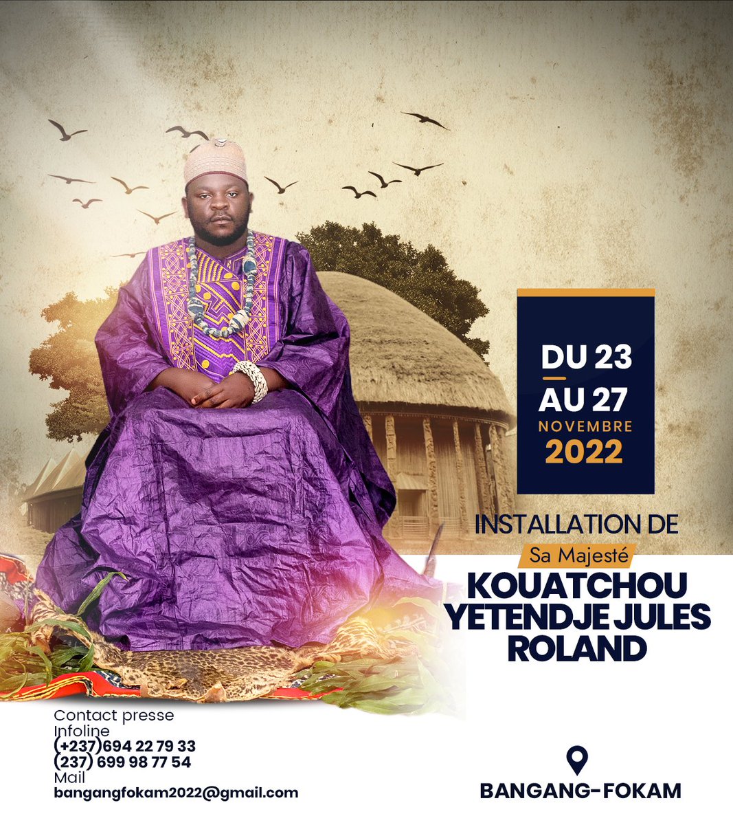 BangangFokam's tweet photo. 📍𝐔𝐧 𝐥𝐢𝐞𝐮 : Bangang-Fokam
📅𝐔𝐧𝐞 𝐝𝐚𝐭𝐞 : du 23 au 27 novembre 2022
👑𝐔𝐧 é𝐯è𝐧𝐞𝐦𝐞𝐧𝐭 : Installation officielle de Sa Majesté 𝑲𝑶𝑼𝑨𝑻𝑪𝑯𝑶𝑼 𝒀𝑬𝑻𝑬𝑵𝑫𝑱𝑬 𝑱𝒖𝒍𝒆𝒔 𝑹𝒐𝒍𝒂𝒏𝒅

 #KYJRDAYS #23nov2022 #ROIFOKAMAIS #BANGANGFOKAM  #Cameroun https://t.co/ULJ1cTVa9n