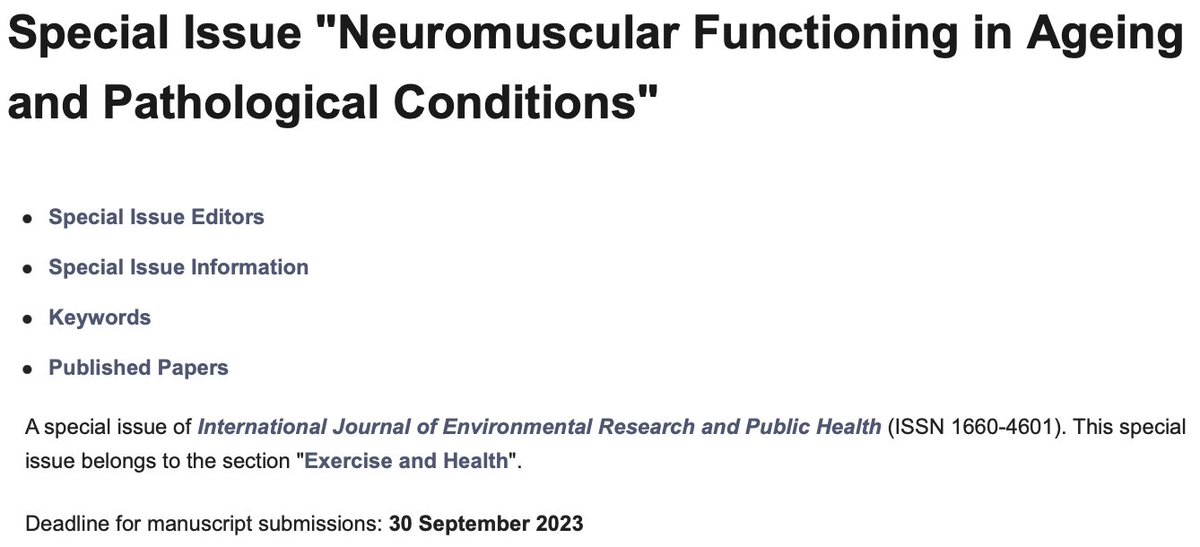 Happy to be a guest editor for this special topic in @IJERPH_MDPI on 'Neuromuscular Functioning in Ageing and Pathological Conditions' with @centner_c @UrosMarusic and Prof Ritzmann. Submissions welcome! Deadline: 30th September 2023 mdpi.com/journal/ijerph…