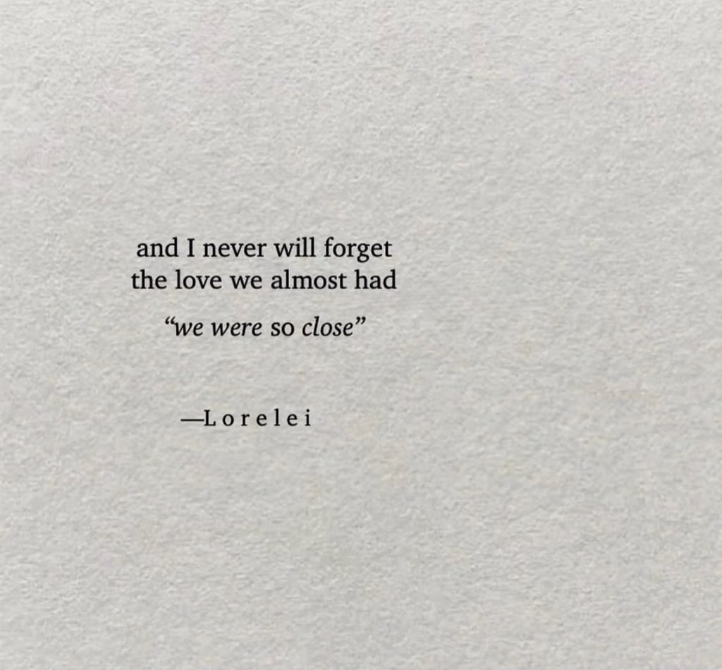 Jee on twitter rt poemheaven we were so close 