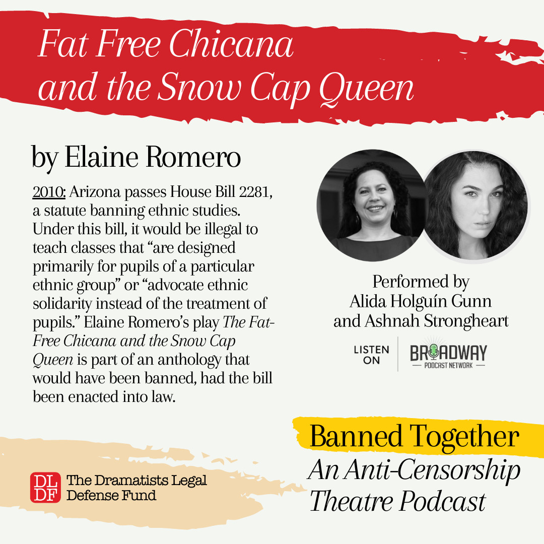 Hear @Ashnahhhh & Alida Holguín Gunn perform a scene from 'Fat Free Chicana and the Snow Cap Queen' by @ElaineRomero. Our #BannedBooksWeek podcast includes excerpts from 11 shows that have been banned/censored. broadwaypodcastnetwork.com/bpn-live-repla… @bwaypodnetwork #BannedTogether