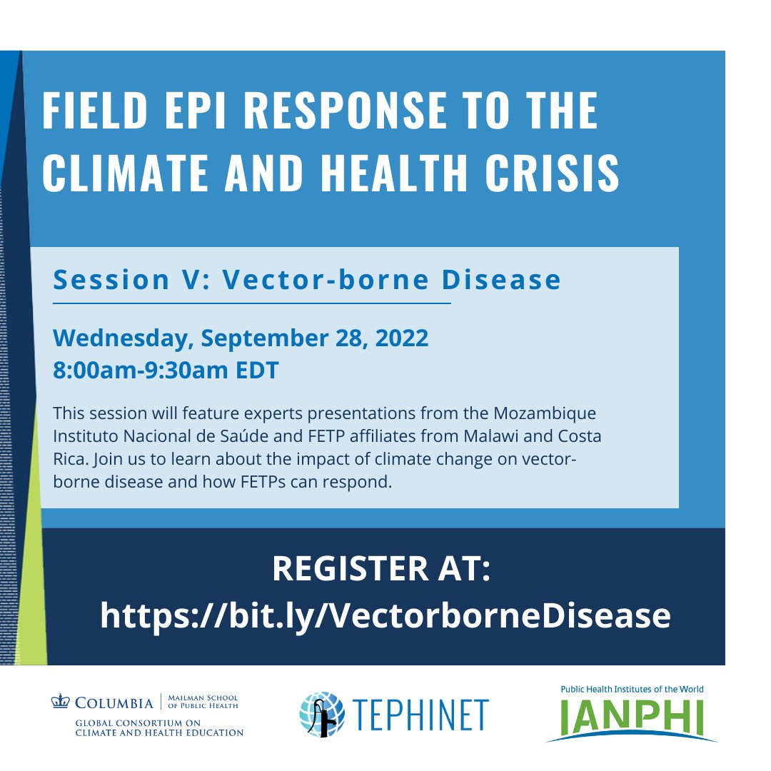Want to learn about the impact of #climatechange on #vectorborne disease? Join us Wed, Sept.28 to hear speakers from the Costa Rica &amp; Malawi #FETPs, and <a href="/instituto_ins/">Instituto Nacional de Saúde – INS</a> share their experiences working on climate &amp; vector-borne diseases.

Register at: bit.ly/VectorborneDis…