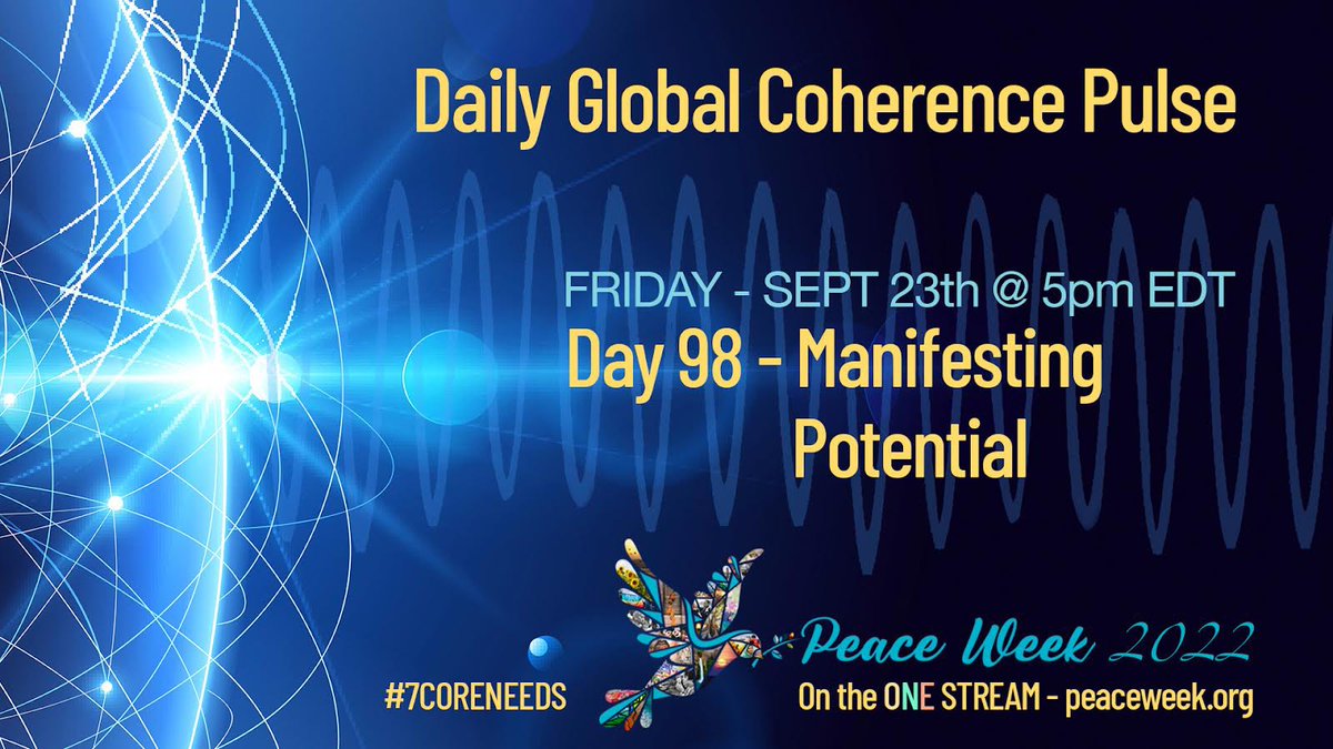 SpiritReviver's tweet photo. Today is Day 7 of Peace Week 2022. Last day!

Please join today at 2:00pm PT for a special Global Coherence PULSE. 

Today's Core Need of #7CoreNeeds honors Manifesting Potential.

Please come add your heart!

Zoom link:
 https://t.co/VPF3k4d4jv
 
https://t.co/KiAZvCmcVr https://t.co/IHU9N5xgw8
