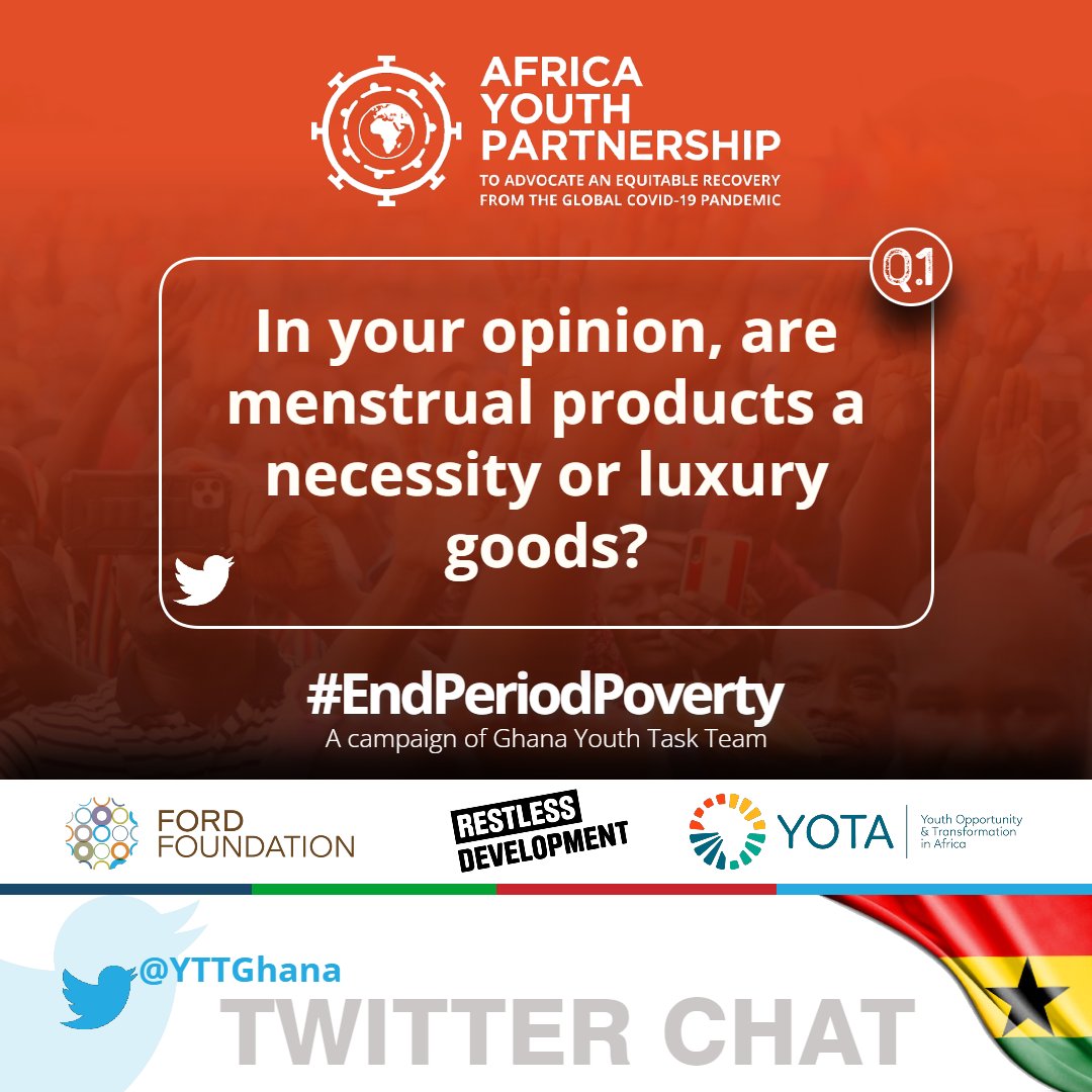 yttghana's tweet photo. Q1: In your opinion, are menstrual products a necessity or luxury goods? 
#AfricaYouthPartnership #EndPeriodPoverty #AYP2022

@FordFoundation @YotaRising @RestlessDev https://t.co/huFEgdGQ99