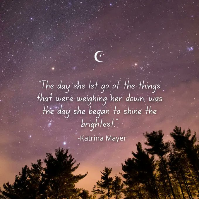 MicheleMarisca3's tweet photo. “The day she let go of the things that were weighing her down, was the day she began to shine the brightest.” #InspirationalQuotes #KatrinaMayer https://t.co/LxPz8Kl9Mb