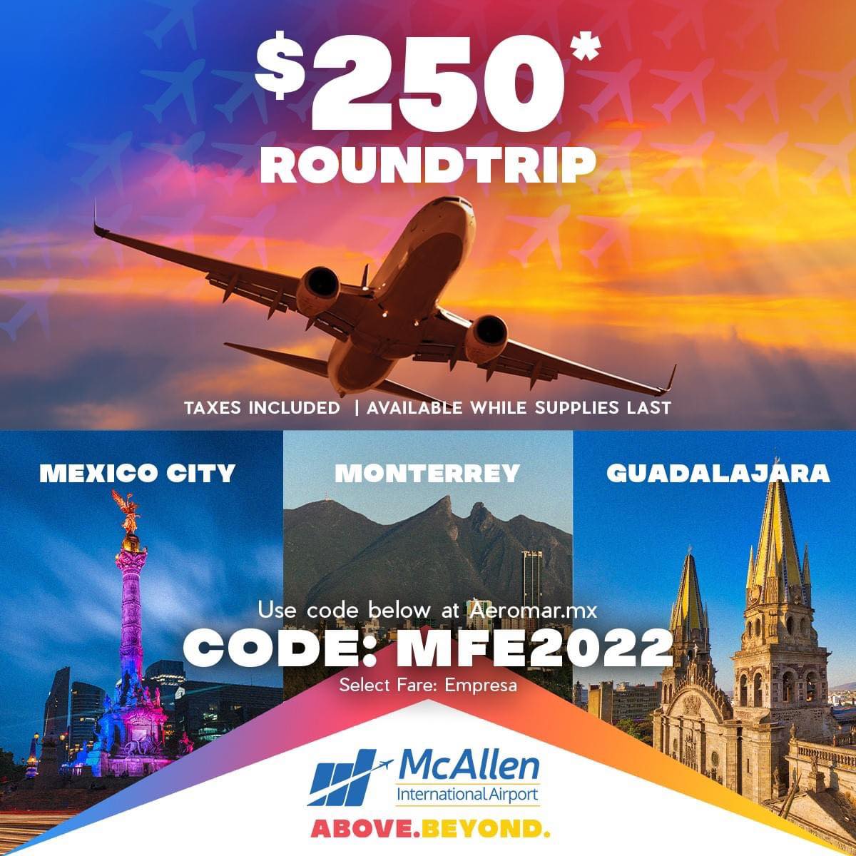 mcallenairport's tweet photo. Enjoy an exclusive  $250/roundtrip to Mexico City, Monterrey, or Guadalajara, exclusively from MFE for a limited time. Visit https://t.co/KJdLcmS8yZ - Use code: MFE2022 - Select fare: Empresa  #nonstop destinations #flyMFE #AboveBeyond https://t.co/aJ6sOt9agt