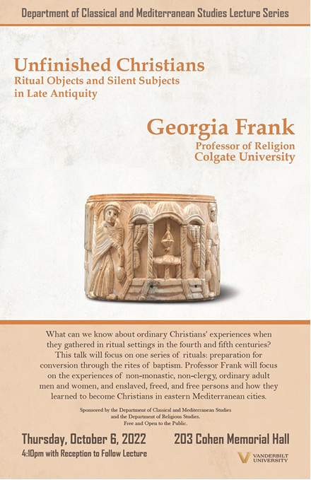 VanderbiltRLST's tweet photo. SAVE THE DATE!

@VanderbiltRLST is co-sponsoring Prof. Georgia Frank's talk "Unfinished Christians - Ritual Objects and Silent Subjects in Late Antiquity" 

Please join us on Thursday, October 6th @ 4:10p; 203 Cohen Memorial Hall

@VanderbiltU 
#religiousstudies #georgiafrank https://t.co/LcQE9cqvFj