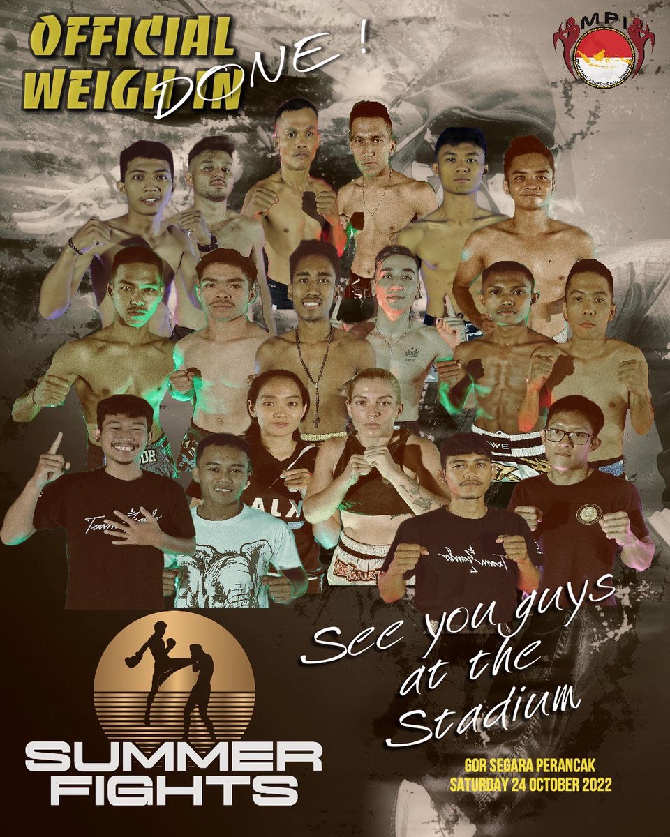 MuaythaiProIDN's tweet photo. Serie ke-3 @summer_fights , Sabtu 24 September 2022 di GOR Segara Perancak,Bali. 

Segera beli tiketnya di summerfight|dot|com or subscribe YT channel Summer Fights tonton LIVE streaming-nya.. 

Maju ! 

#muaythaiindonesia #muaythaiprofesionalindonesia 

https://t.co/l5VPYwVWOL https://t.co/ztgdZQBBsz
