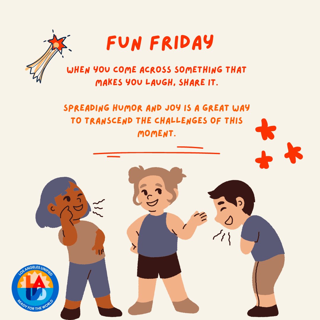 LAUSDHR's tweet photo. Today is FUN FRIDAY! When you come across something that makes you laugh, share it.
Spreading humor and joy is a great way to transcend the challenges of this moment. #IBelieveInLAUSD #ReadyForTheWorld #FunFriday #ResilienceDaily #TeachInLA #LAUSDFamily #OneVoiceOneHR https://t.co/MxypNJ2K6j