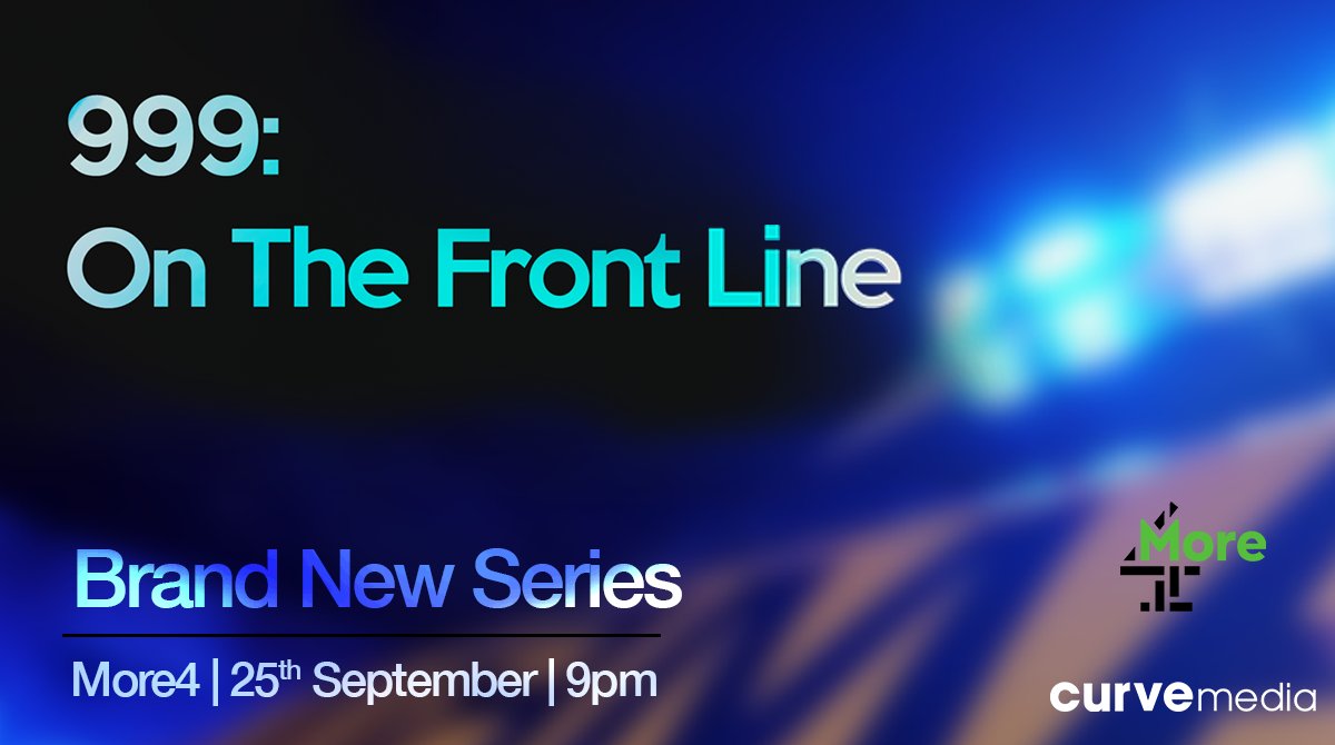 The new series of '999: On The Front Line' starts Sunday 25th September at 9pm on More4