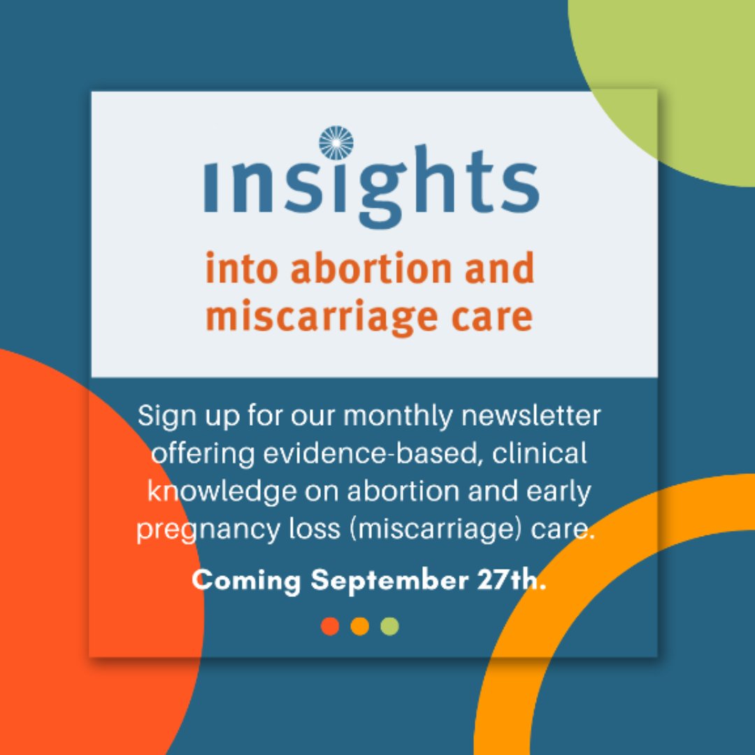 RHAP1's tweet photo. Re-introducing Insights! A monthly newsletter offering evidence-based, clinical knowledge on abortion and early pregnancy loss (miscarriage) care. Sign up to receive the first issue on September 27th! #Insights #familymedicine #medicaleducation

https://t.co/aY0d3KZBHm https://t.co/cRf8JRjxWE