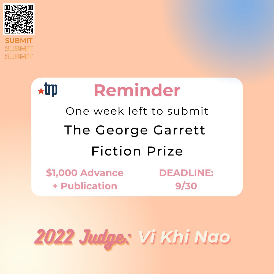 TxReviewPress's tweet photo. Mark your calendars! One week left to submit to the 2022 George Garrett Fiction Prize. Judged by Vi Khi Nao. The prize comes with a $1,000 advance and publication.
#GeorgeGarrett #FictionPrize #GeorgeGarrettFictionPrize #writingcontest #writingprize #writingcommunity #prose https://t.co/teoTmNor8i