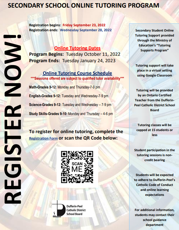 Grade 9-12 students interested in tutoring support can register using the attached link or QR code.  Interested students must register by Wednesday September 28 to be considered for the program.  

More information is provided in the flyer.