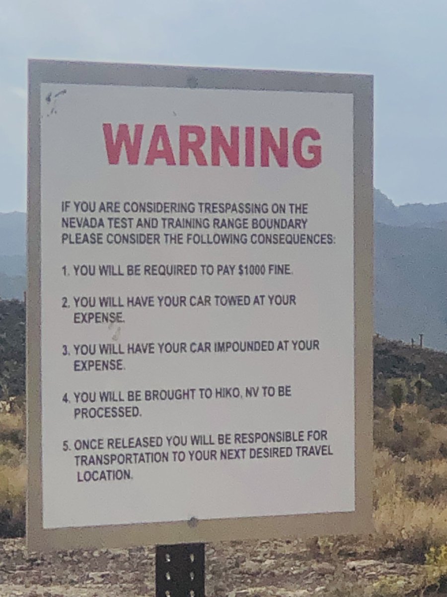 The newest warning sign at the main entrance to Area 51 is stern but not as harsh as the original  “use of deadly force is authorized” signs that greeted visitors.