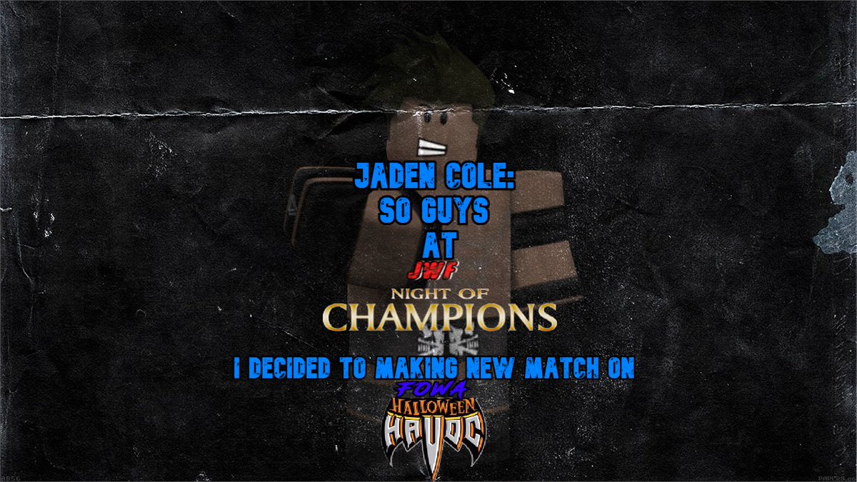 FOWARBLX_'s tweet photo. This Sunday at #JWFNOC

The FOWA Owner: @RblxCole Having announcement for #FOWAHalloweenHavoc Match https://t.co/cwLetkcXbk