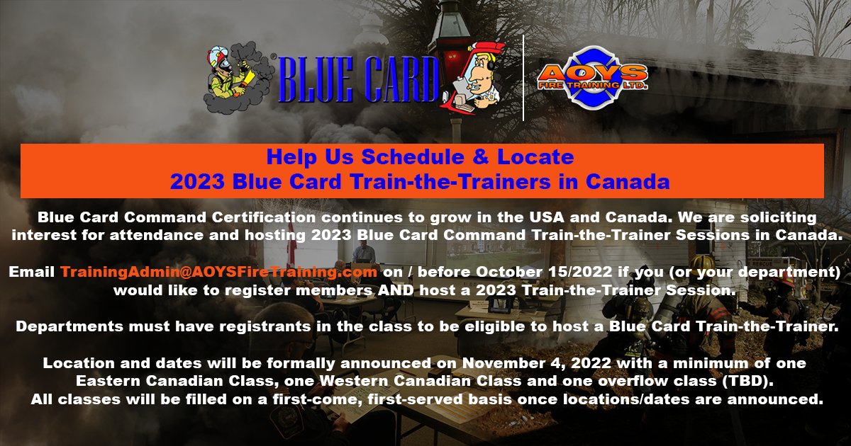 Help Schedule Canadian Blue Card Train-the-Trainers in 2023 REPLY BY OCTOBER 15.  Email us at trainingadmin@aoysfiretraining.com.

Confirmation of dates and location announced by November 4, 2022.

#bluecard #bluecardcommand #firecommand #brunacini