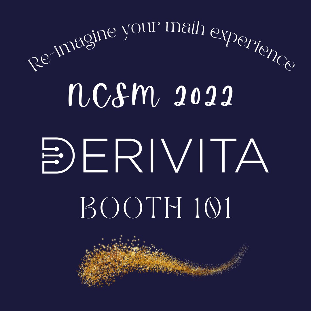 Come say "hi" to us at the Derivita NCSM booth here in Anaheim and learn how to "re-imagine" your math learning experience!

Booth #: 101

#101 #ncsm22