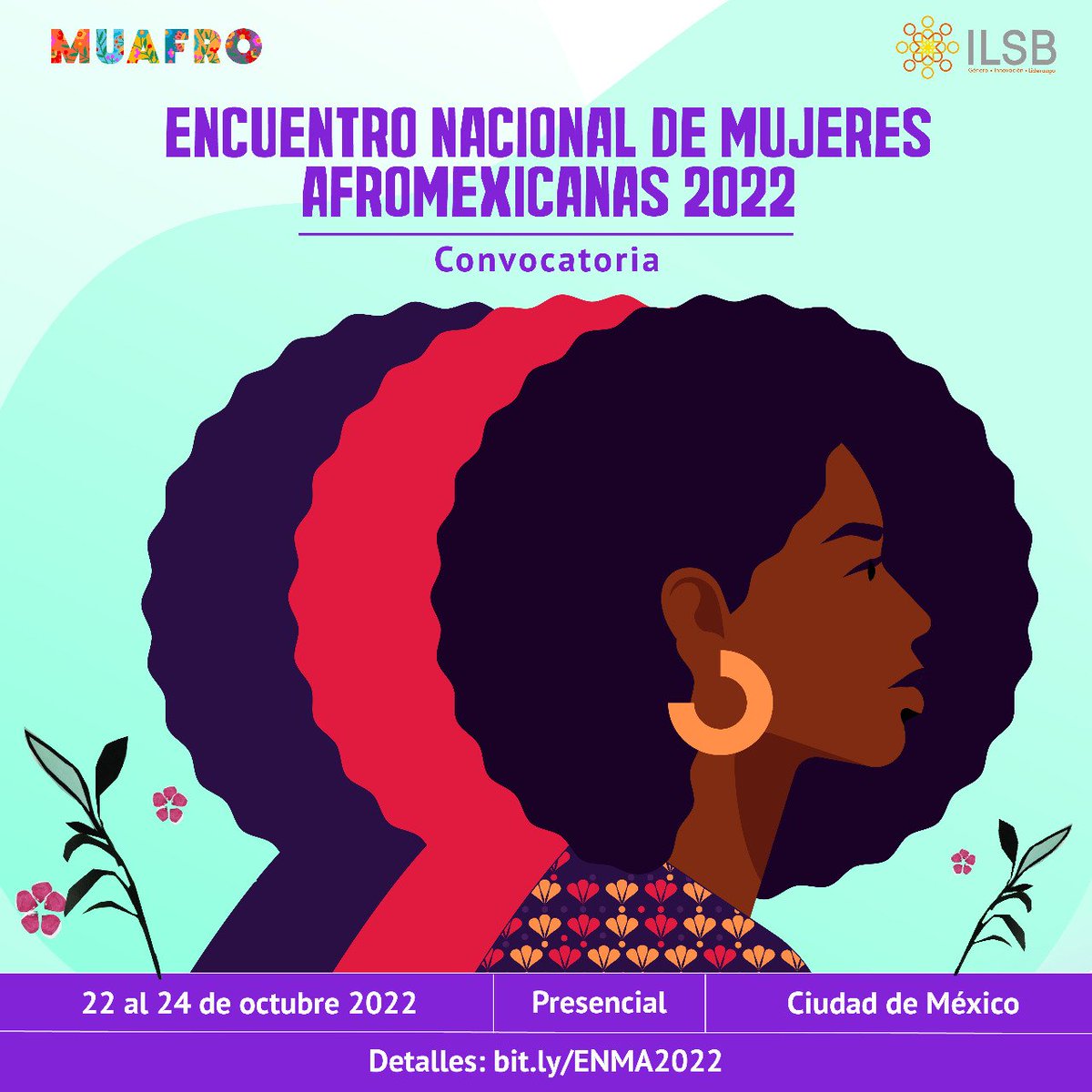 #Convocatoria 📌
Te invitamos a participar en el Encuentro Nacional de Mujeres #Afromexicanas 2022.
Para re(conocernos), aliarnos y acuerparnos como mujeres afromexicanas. 💜✊🏿
Convocatoria completa: bit.ly/ENMA2022

#AfromexicanasEnMovimiento #JuntasSomosMásFuertes