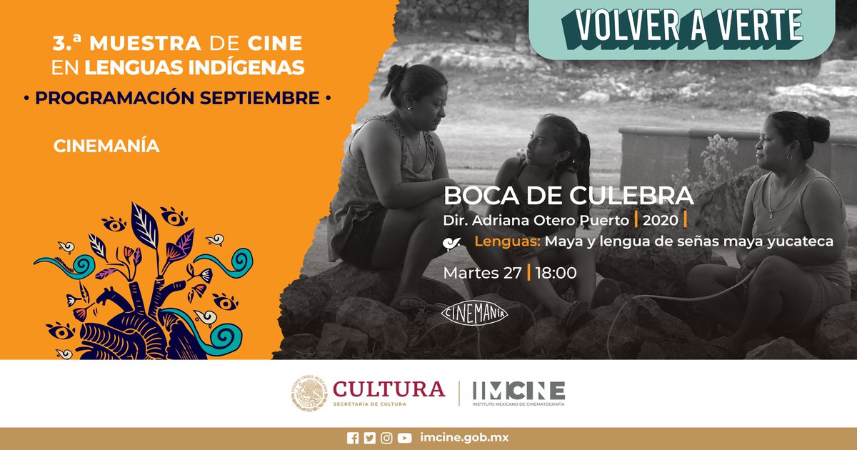 CinemaniaCdmx's tweet photo. ¡Nuestras lenguas son tan únicas como nuestro cine! 🇲🇽

No te pierdas la 3ra Muestra de Cine en Lenguas Indígenas este martes 27 de septiembre:
-Boca de culebra, cortometraje de Adriana Otero Puerto a las 18hrs.

Nos vemos en #Cinemanía
📍Plaza Loreto https://t.co/F2ZuWL7Lme